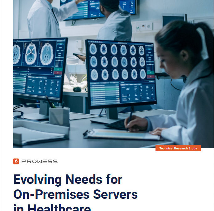 Evolving Needs for On-Premises Servers in Healthcare